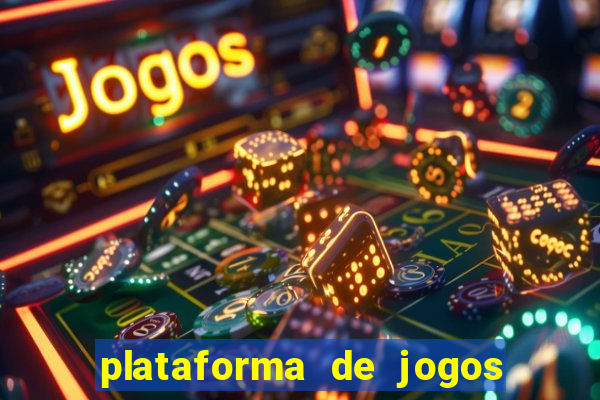 plataforma de jogos para ganhar dinheiro